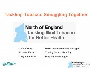 Tackling Tobacco Smuggling Together