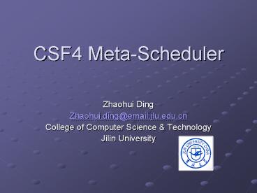 CSF4 MetaScheduler