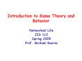 Introduction to Game Theory and Behavior PowerPoint PPT Presentation