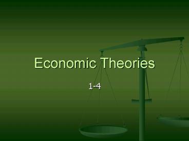 Economic Theories