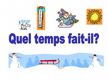 Quel temps faitil