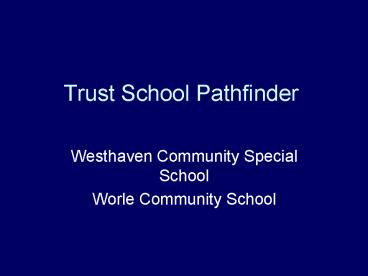 Trust School Pathfinder