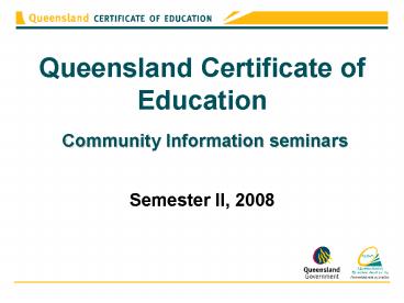 Queensland Certificate of Education Community Information seminars