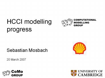 PPT – HCCI modelling progress PowerPoint presentation | free to ...