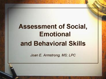 Assessment of Social, Emotional