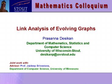 Link Analysis of Evolving Graphs