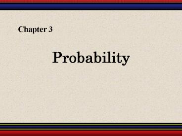 PPT – Probability PowerPoint presentation | free to view - id: 1a2d80-M2RkN