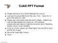 CoAX PPT Format PowerPoint PPT Presentation