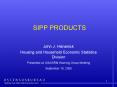 SIPP PRODUCTS PowerPoint PPT Presentation