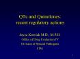 QTc and Quinolones: recent regulatory actions PowerPoint PPT Presentation