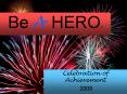 Be A HERO PowerPoint PPT Presentation