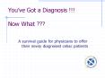 Youve Got a Diagnosis Now What PowerPoint PPT Presentation