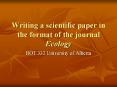 Writing a scientific paper in the format of the journal Ecology PowerPoint PPT Presentation