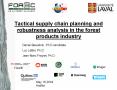 Tactical supply chain planning and robustness analysis in the forest products industry PowerPoint PPT Presentation