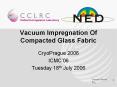 Vacuum%20Impregnation%20Of%20Compacted%20Glass%20Fabric PowerPoint PPT Presentation