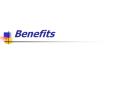 Benefits PowerPoint PPT Presentation