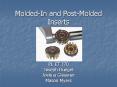 MoldedIn and PostMolded Inserts PowerPoint PPT Presentation