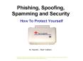 Phishing, Spoofing, Spamming and Security PowerPoint PPT Presentation
