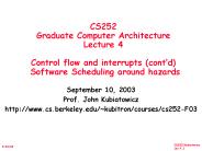 CS252 Graduate Computer Architecture Lecture 4 Control flow and interrupts (cont