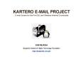 KARTERO EMAIL PROJECT Email Access for the PreDSL and Wireless Internet Countryside PowerPoint PPT Presentation