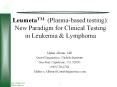 LeumetaTM: (Plasma-based testing): New Paradigm for Clinical Testing in Leukemia PowerPoint PPT Presentation