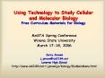 Using Technology to Study Cellular and Molecular Biology Free Curriculum Materials for Biology PowerPoint PPT Presentation
