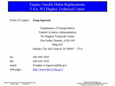 Engine Nacelle Halon Replacement, FAA, WJ Hughes Technical Center