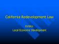 California Redevelopment Law PowerPoint PPT Presentation