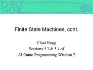 Finite State Machines, cont.