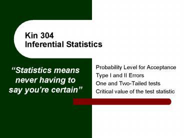 Kin 304 Inferential Statistics
