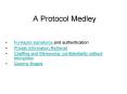 A Protocol Medley PowerPoint PPT Presentation