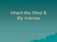 Inherit the Wind PowerPoint PPT Presentation