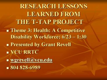 RESEARCH LESSONS LEARNED FROM THE TTAP PROJECT