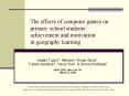 The effects of computer games on primary school students PowerPoint PPT Presentation