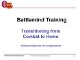Transitioning from Combat to Home Training Timeframe: At re-deployment PowerPoint PPT Presentation