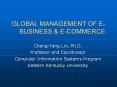 GLOBAL MANAGEMENT OF E-BUSINESS PowerPoint PPT Presentation