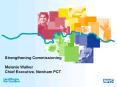 Strengthening Commissioning Melanie Walker Chief Executive, Newham PCT PowerPoint PPT Presentation