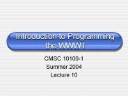 Introduction to Programming the WWW I