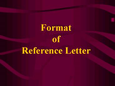 Format of Reference Letter