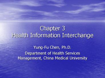 Chapter 3 Health Information Interchange