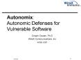 Autonomix: Autonomic Defenses for Vulnerable Software PowerPoint PPT Presentation