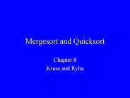 Mergesort and Quicksort