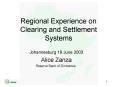 Regional Experience on Clearing and Settlement Systems PowerPoint PPT Presentation
