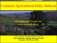 Common Agricultural Policy Reform PowerPoint PPT Presentation
