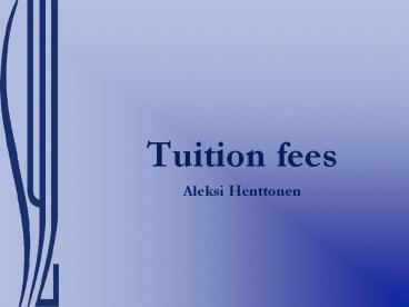 Tuition fees