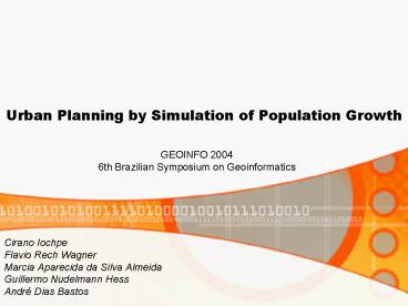 Urban Planning by Simulation of Population Growth