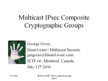 IETF-66 MSEC IPsec composite groups