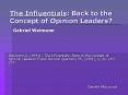 The Influentials: Back to the Concept of Opinion Leaders PowerPoint PPT Presentation