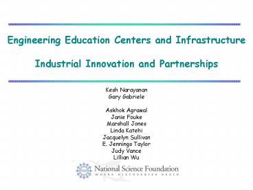 Engineering Education Centers and Infrastructure Industrial Innovation and Partnerships