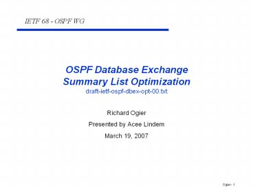 OSPF Database Exchange Summary List Optimization draft-ietf-ospf-dbex-opt-00.txt